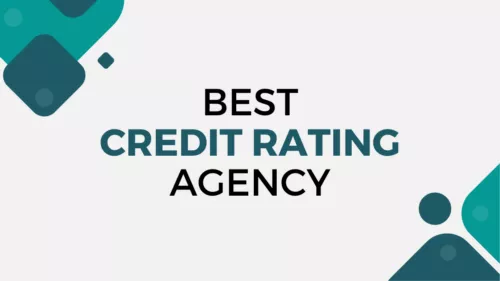 Best Credit Rating Agencies in India 2024