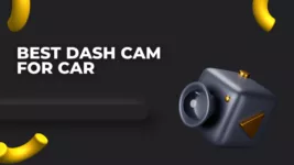 Best Dash Cam for Car